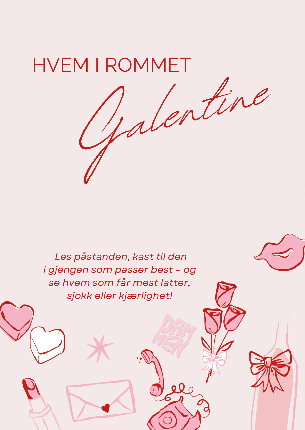 Hvem i rommet - Galentine